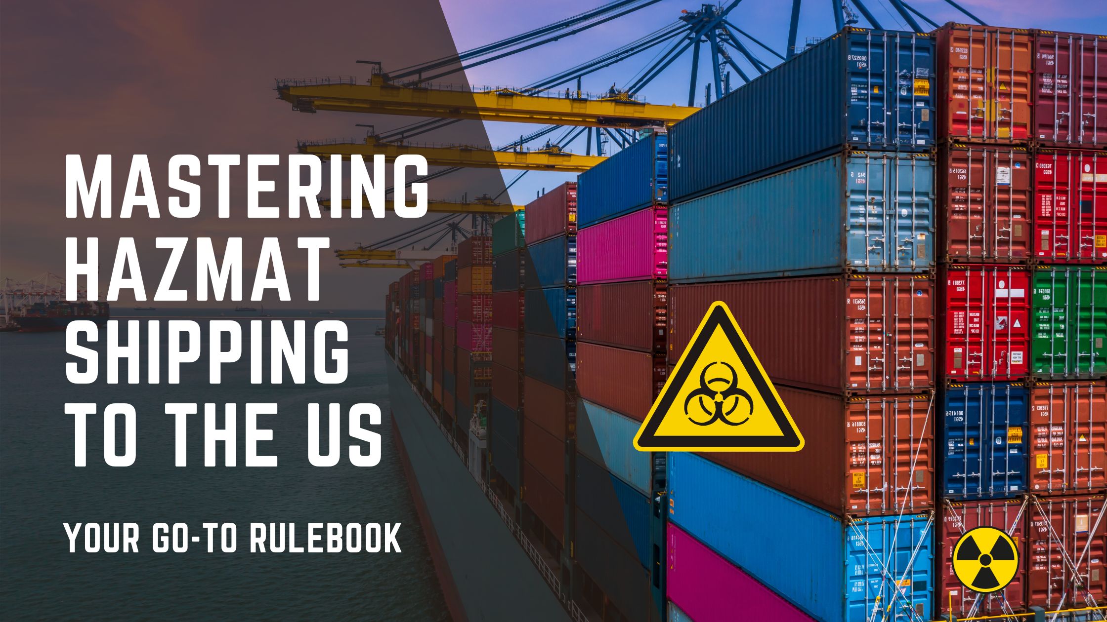 Mastering Hazmat Shipping to the US: Your Go-To Rulebook