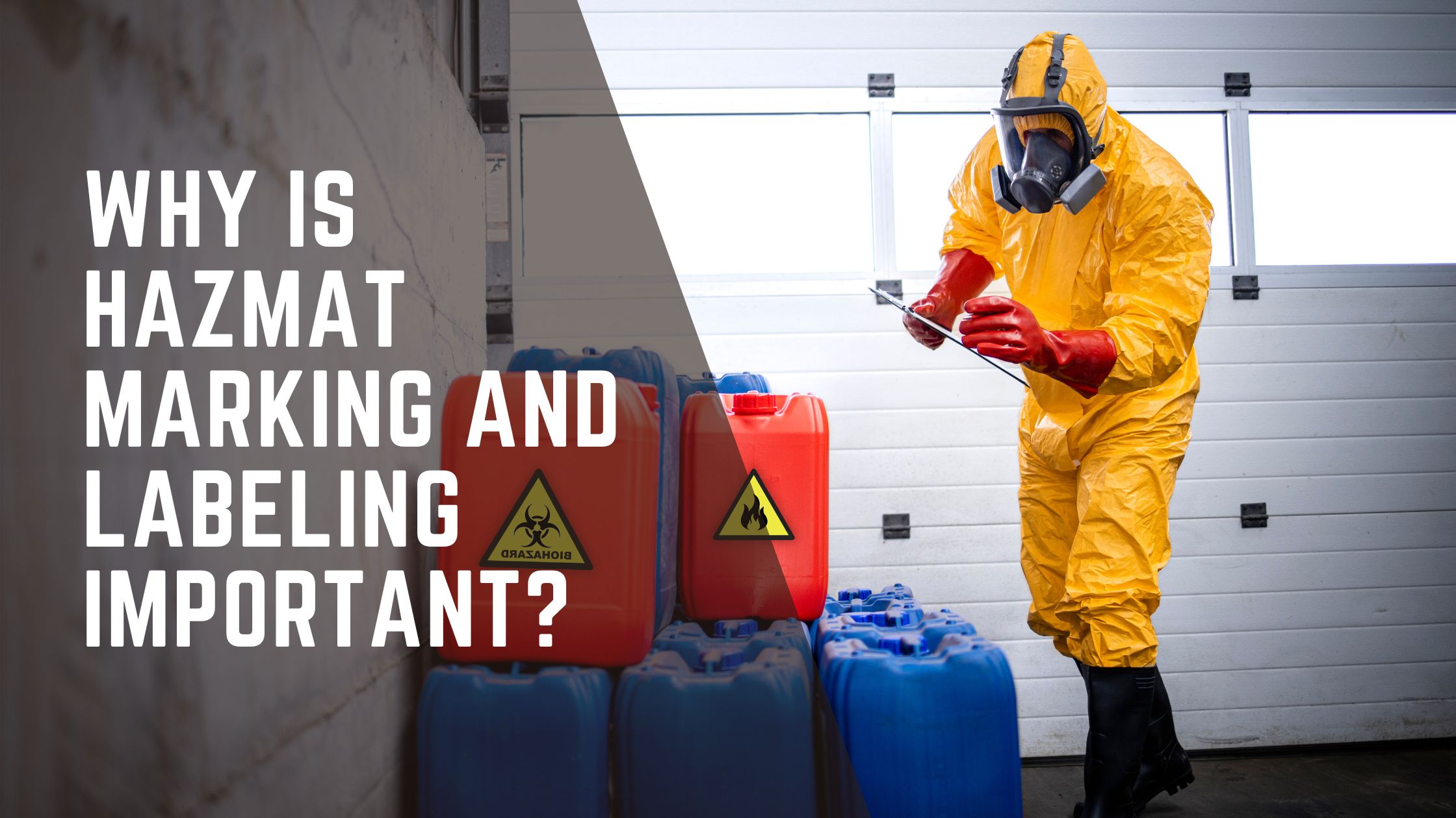 Why Is Hazmat Marking and Labeling Important?