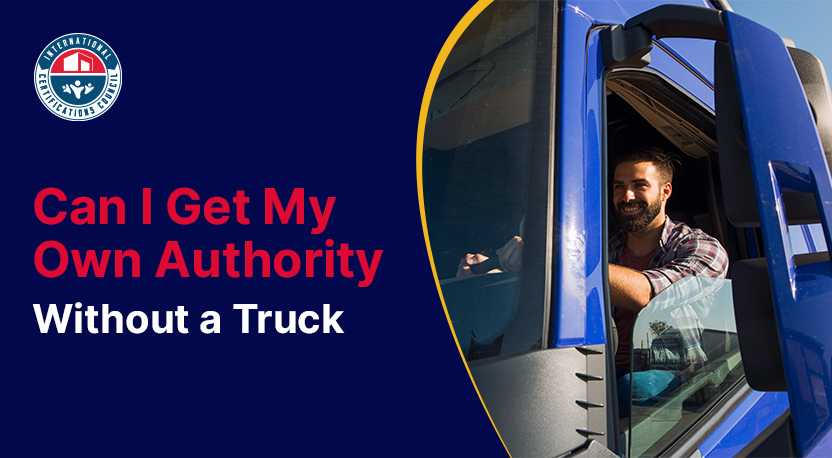 Can I Get My Own Authority Without A Truck?