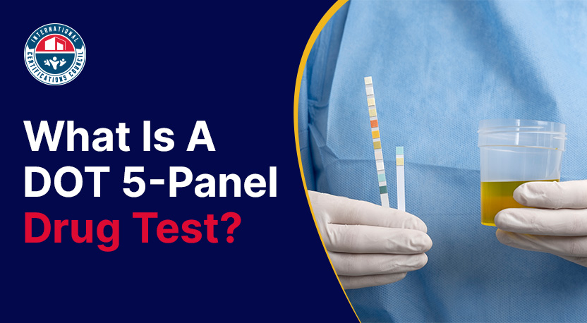 What Is A DOT 5-Panel Drug Test?
