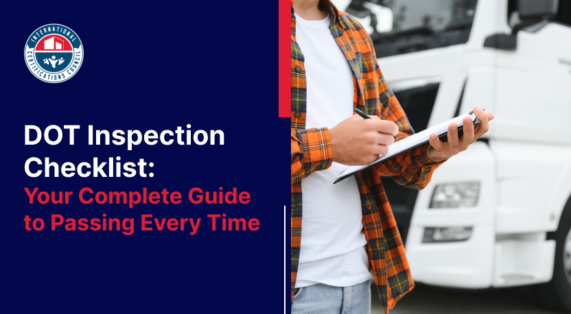 DOT Inspection Checklist: Your Complete Guide to Passing Every Time