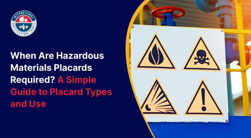 When Are Hazardous Materials Placards Required? A Simple Guide to Placard Types and Use